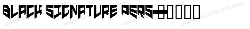 Black Signature PERS字体转换